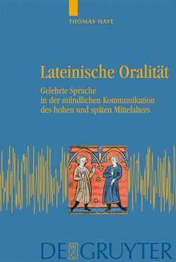 Lateinische Oralität von Haye,  Thomas