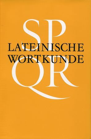 Lateinische Wortkunde von Bayer,  Dr. Karl, Happ,  Dr. Erich, Kessler,  Manfred, Raab,  Konrad