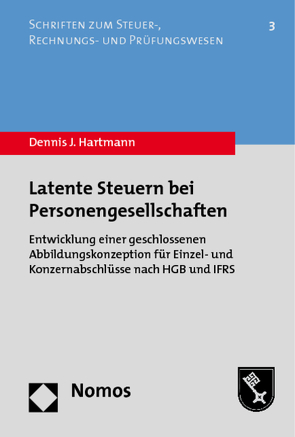 Latente Steuern bei Personengesellschaften von Hartmann,  Dennis J.