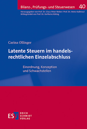 Latente Steuern im handelsrechtlichen Einzelabschluss von Ollinger,  Carina