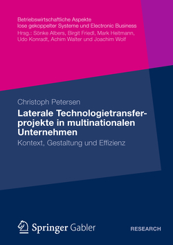 Laterale Technologietransferprojekte in multinationalen Unternehmen von Petersen,  Christoph