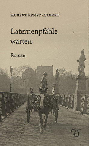 Laternenpfähle warten von Gilbert,  Hubert Ernst, Lehnert,  Erik