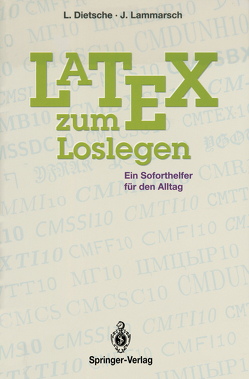 Latex zum Loslegen von Dietsche,  Luzia, Lammarsch,  Joachim