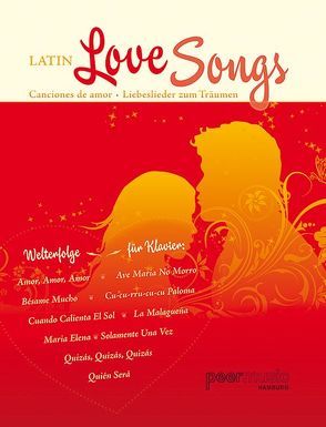 Latin Love Songs von Barcelata,  Lorenzo, Farres,  Oswaldo, Lara,  Agustin, Martins,  Herivelto, Mendez,  Tomás, Peermusic, Ramirez,  Elpidio, Rigual,  Carlos, Ruiz,  Gabriel, Ruiz,  Pablo Beltran, Velazquez,  Consuelo