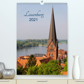 Lauenburg 2021 (Premium, hochwertiger DIN A2 Wandkalender 2021, Kunstdruck in Hochglanz) von Kolfenbach,  Klaus