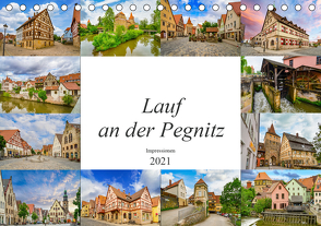 Lauf an der Pegnitz Impressionen (Tischkalender 2021 DIN A5 quer) von Meutzner,  Dirk