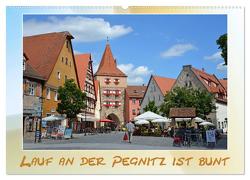 Lauf an der Pegnitz ist bunt (Wandkalender 2024 DIN A2 quer), CALVENDO Monatskalender von Hübner,  Katrin