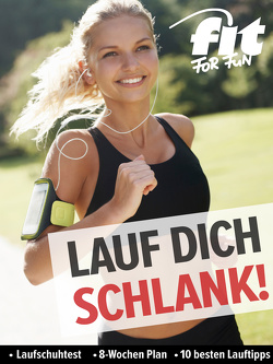 Lauf dich schlank von Verlag GmbH,  FIT FOR FUN