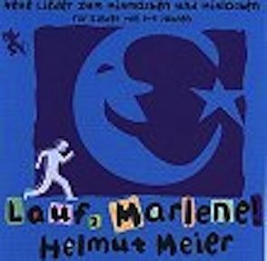 Lauf, Marlene! von Meier,  Helmut