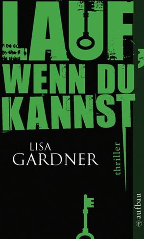 Lauf, wenn du kannst von Dufner,  Karin, Gardner,  Lisa