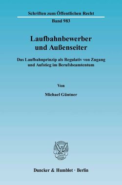 Laufbahnbewerber und Außenseiter. von Güntner,  Michael