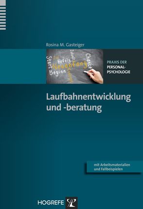 Laufbahnentwicklung und -beratung von Gasteiger,  Rosina M