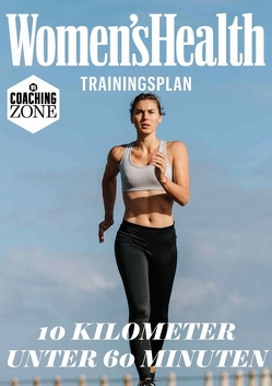 WOMEN’S HEALTH Trainingsplan: 10 Kilometer unter 60 Minuten von Women`s Health