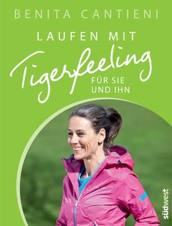 Laufen mit Tigerfeeling für sie und ihn von Cantieni,  Benita