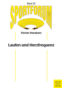 Laufen und Herzfrequenz von Hanakam,  Florian