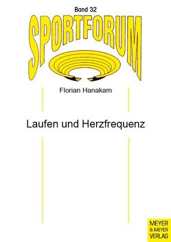 Laufen und Herzfrequenz von Hanakam,  Florian