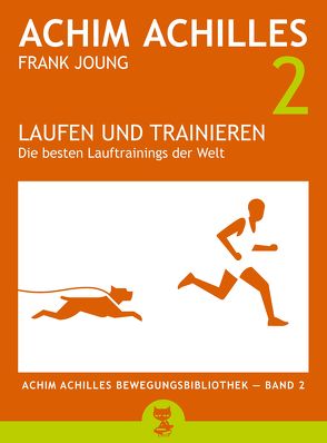 Laufen und Trainieren von Achilles,  Achim, Joung,  Frank