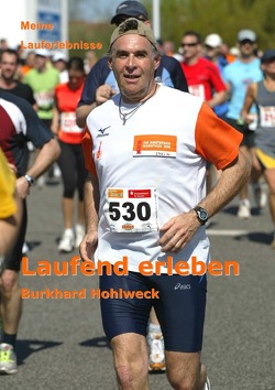 Laufend erleben von Hohlweck,  Burkhard