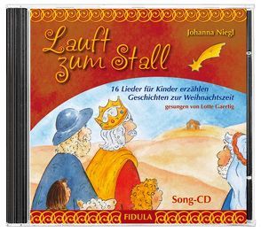 Lauft zum Stall – Song-CD von Niegl,  Johanna