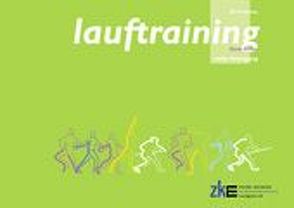 Lauftraining von Bühler,  Ruedi, Hunn,  Andrina, Steinacher,  Martin