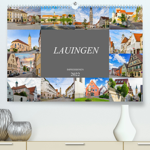 Lauingen Impressionen (Premium, hochwertiger DIN A2 Wandkalender 2022, Kunstdruck in Hochglanz) von Meutzner,  Dirk