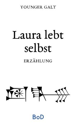 Laura lebt selbst von Galt,  Younger