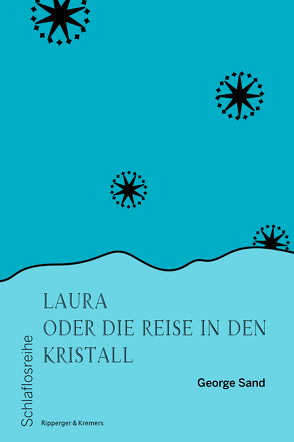 Laura oder die Reise in den Kristall von Sand,  George