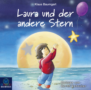 Laura und der andere Stern von Baumgart,  Klaus, Reheuser,  Bernd