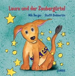 Laura und der Zaubergürtel von Berger,  Mik, Dobbertin,  Steffi