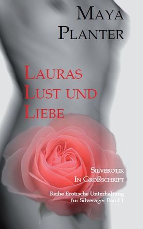 Lauras Lust und Liebe von Planter,  Maya