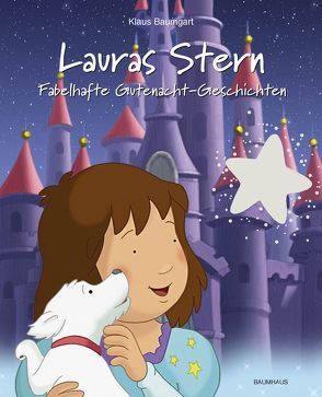 Lauras Stern – Fabelhafte Gutenacht-Geschichten von Baumgart,  Klaus, Neudert,  Cornelia