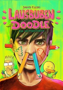 Lausbuben Doodle von Füleki,  David