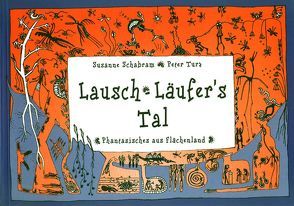 Lausch – Läufer’s Tal von Schabram,  Susanne, Turz,  Peter