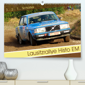 Lausitzrallye Histo EM (Premium, hochwertiger DIN A2 Wandkalender 2023, Kunstdruck in Hochglanz) von Freiberg,  Patrick