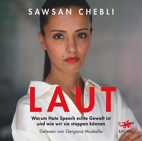 LAUT von Chebli,  Sawsan, Muskalla,  Gergana, Stein,  Miriam