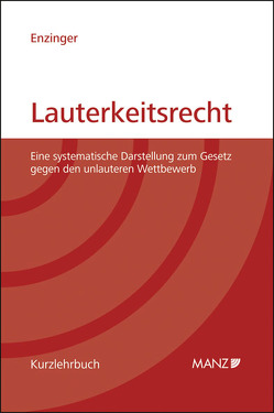 Lauterkeitsrecht von Enzinger,  Michael