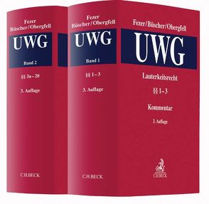 Lauterkeitsrecht, Kommentar zum Gesetz gegen den unlauteren Wettbewerb (UWG) Gesamtwerk von Büscher,  Wolfgang, Fezer,  Karl-Heinz, Obergfell,  Eva Inés