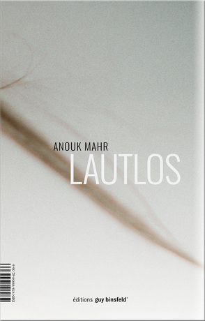 Lautlos von Mahr,  Anouk