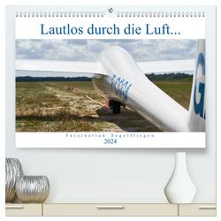 Lautlos durch die Luft – Faszination Segelfliegen (hochwertiger Premium Wandkalender 2024 DIN A2 quer), Kunstdruck in Hochglanz von Visual Treats,  HM