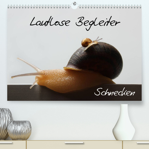 Lautlose Begleiter – Schnecken (Premium, hochwertiger DIN A2 Wandkalender 2023, Kunstdruck in Hochglanz) von Geiling,  Wibke