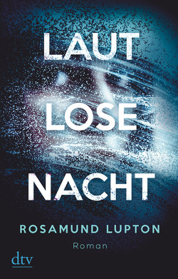 Lautlose Nacht von Blum,  Christine, Lupton,  Rosamund