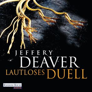 Lautloses Duell von Deaver,  Jeffery, Jung,  Gerald, Wunder,  Dietmar