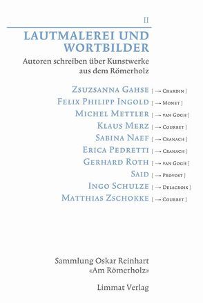 Lautmalerei und Wortbilder II von Gahse,  Zsusanna, Ingold,  Felix Ph, Merz,  Klaus, Mettler,  Michel, Naef,  Sabina, Pedretti,  Erica, Reinhard-Felice,  Mariantonia, Roth,  Gerhard, Ruoss,  Hardy, Said, Schulze,  Ingo, Zschokke,  Matthias