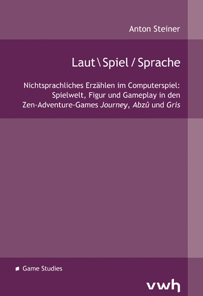 Laut \ Spiel / Sprache von Steiner,  Anton