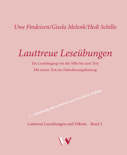 Lauttreue Leseübungen von Findeisen,  Uwe, Melenk,  Gisela, Schillo,  Hedi