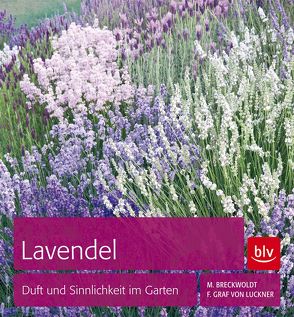 Lavendel von Breckwoldt,  Michael, von Luckner,  Ferdinand