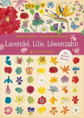 Lavendel, Lilie, Löwenzahn von Aladjidi,  Virginie, Tchoukriel,  Emmanuelle