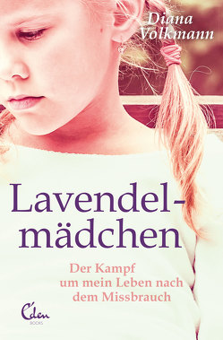 Lavendelmädchen von Micus,  Andrea, Volkmann,  Diana