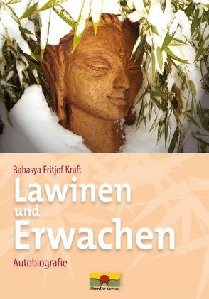 Lawinen und Erwachen von Kraft,  Rahasya Fritjof