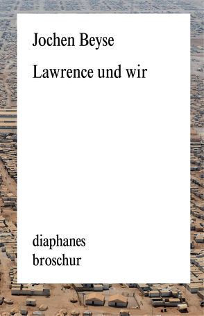 Lawrence und wir von Beyse,  Jochen